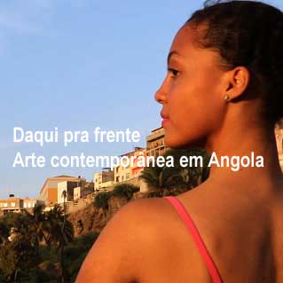 rioecultura : EXPO Daqui pra frente � Arte contempor�nea em Angola : CAIXA Cultural Rio <br>[Unidade Almirante Barroso]