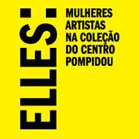 rioecultura : EXPO ELLES: Mulheres artistas na coleção do Centro Pompidou : Centro Cultural Banco do Brasil (CCBB Rio)