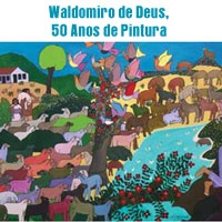 rioecultura : EXPO Waldomiro de Deus, 50 Anos de Pintura : Centro Cultural Correios