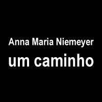 rioecultura : EXPO Anna Maria Niemeyer: um caminho : Pa�o Imperial
