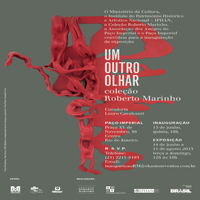 rioecultura : EXPO Um outro olhar: Cole��o Roberto Marinho : Pa�o Imperial