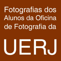 rioecultura : EXPO Fotografias dos Alunos da Oficina de Fotografia da UERJ : Centro Cultural UERJ