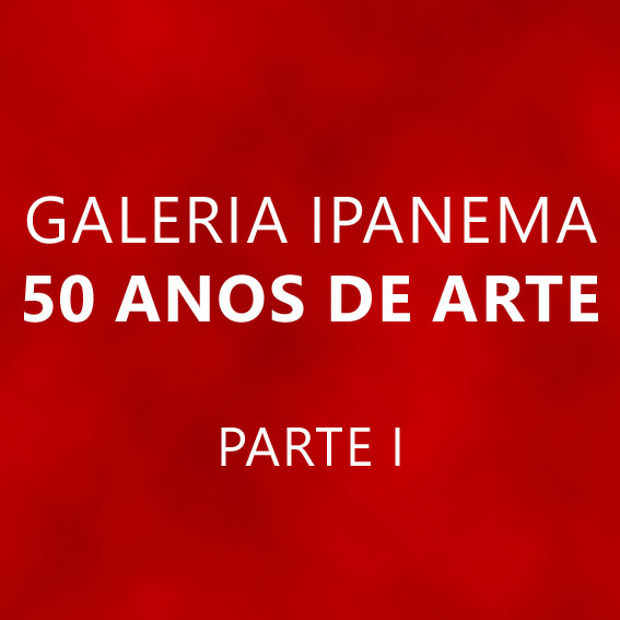 rioecultura : EXPO 50 anos de arte: Parte I : Galeria de Arte Ipanema 