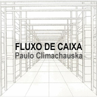 rioecultura : EXPO Fluxo de Caixa [Paulo Climachauska] : Galeria Artur Fidalgo