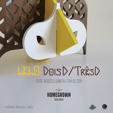 rioecultura : EXPO Lelo: DoisD / Tr�sD [Jo�o Lelo] : Homegrown Tijuca