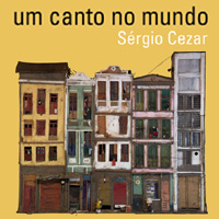 rioecultura : EXPO Um canto no mundo [Sergio Cezar] : Sala do Artista Popular - Centro Nacional de Folclore e Cultura Popular (CNFCP)
