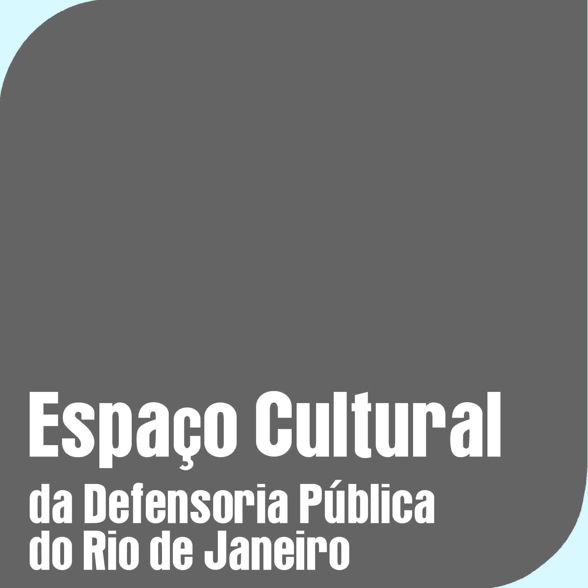 Espaço Cultural da Defensoria Publica do Rio de Janeiro (ADEPERJ)
