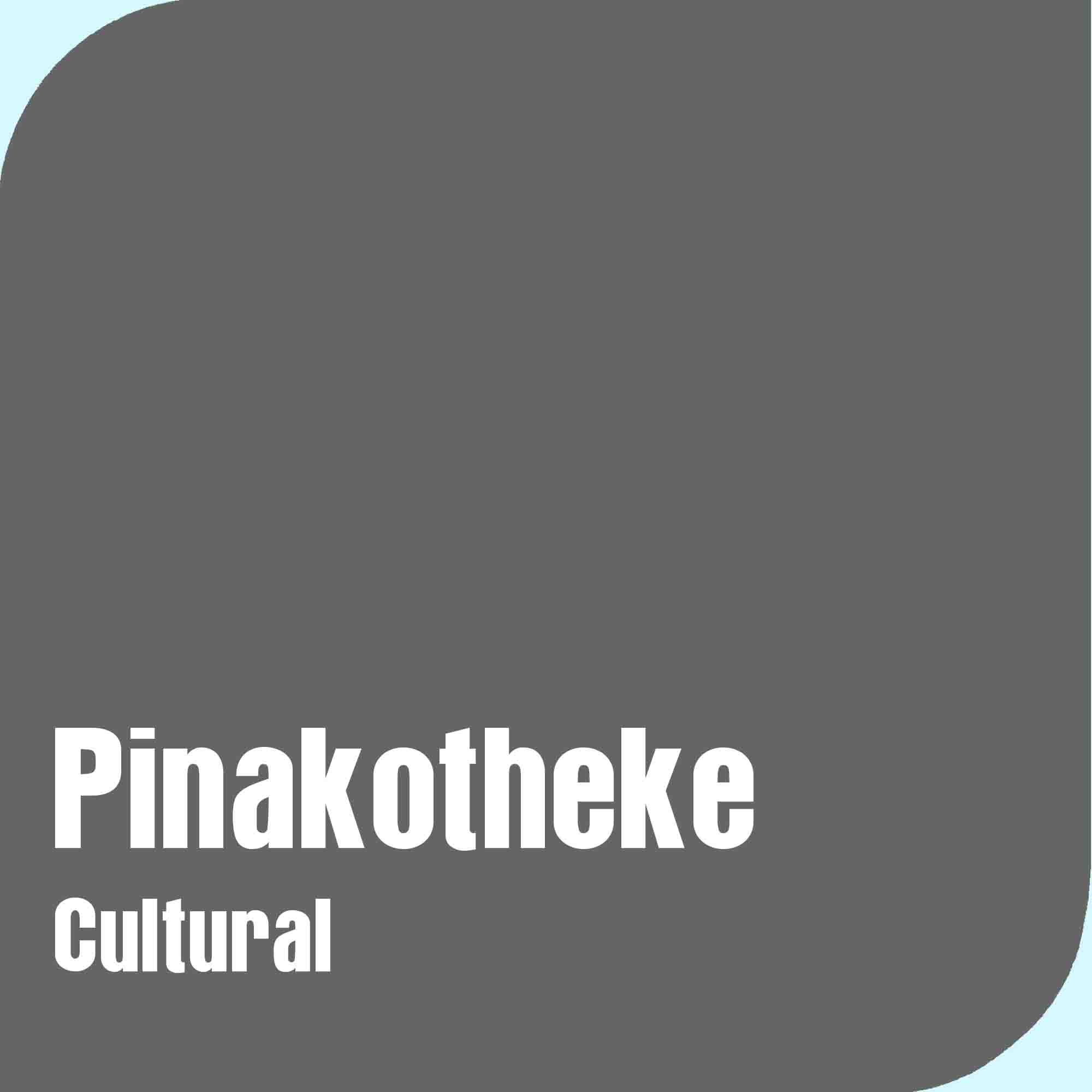 Pinakotheke Cultural
