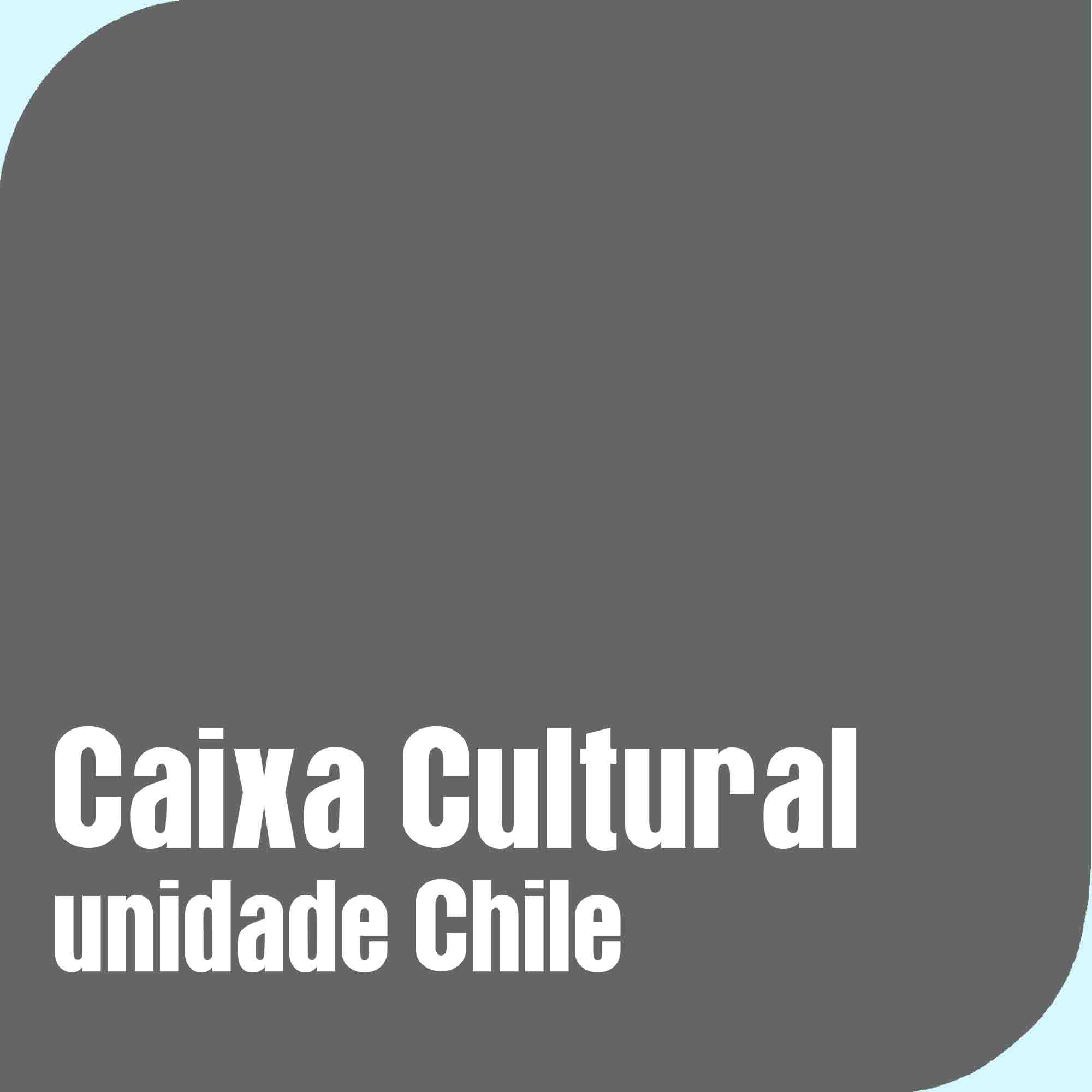 CAIXA Cultural Rio <br>[Unidade Chile]