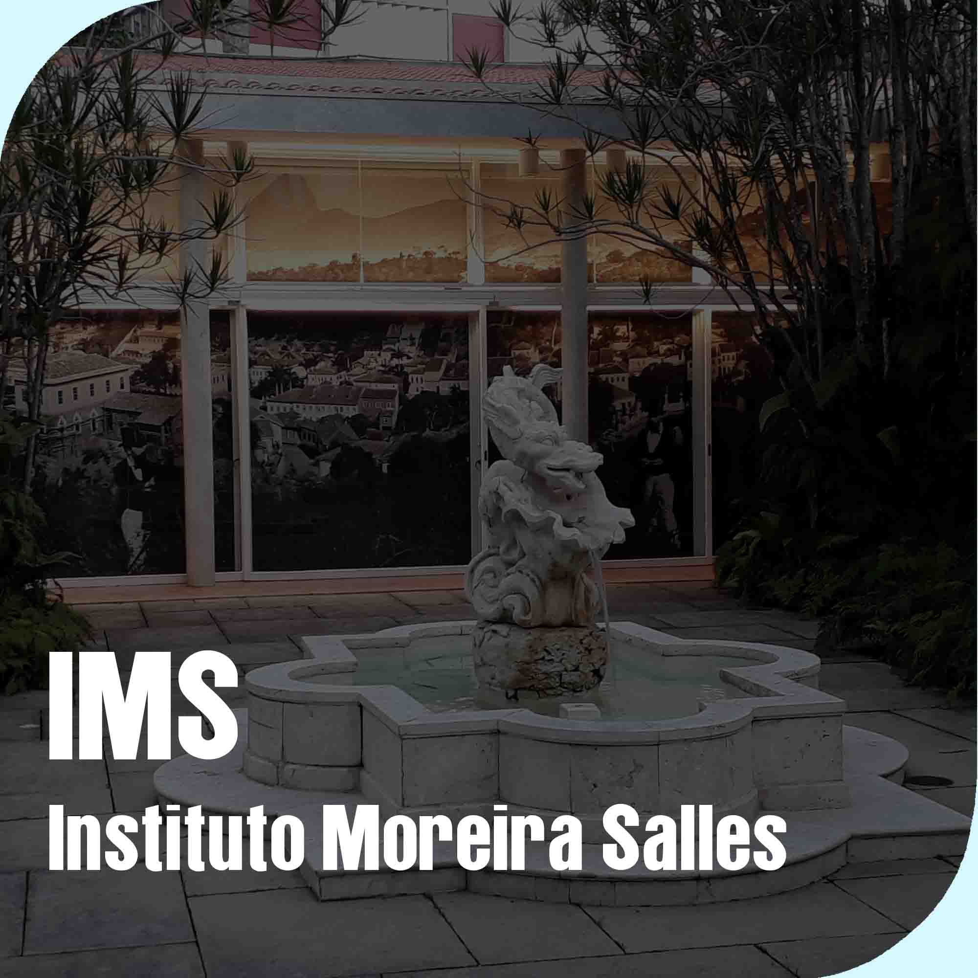 Instituto Moreira Salles (IMS)