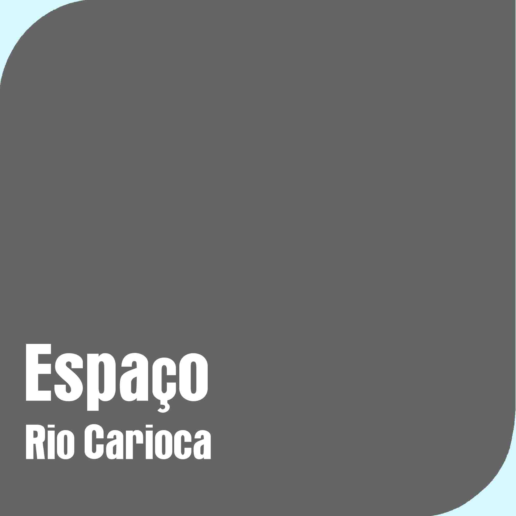 Espaço Rio Carioca