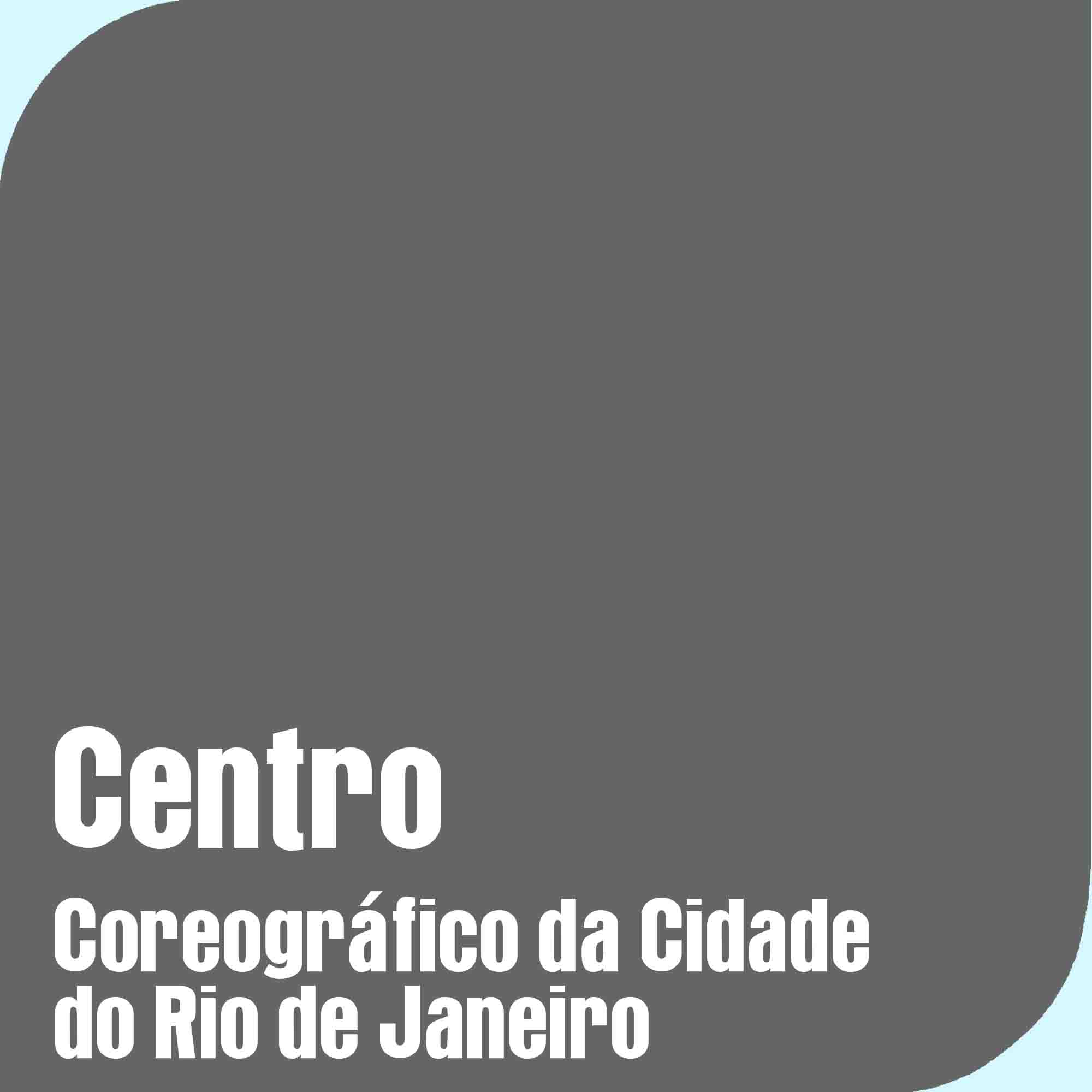Centro Coreográfico da Cidade do Rio de Janeiro