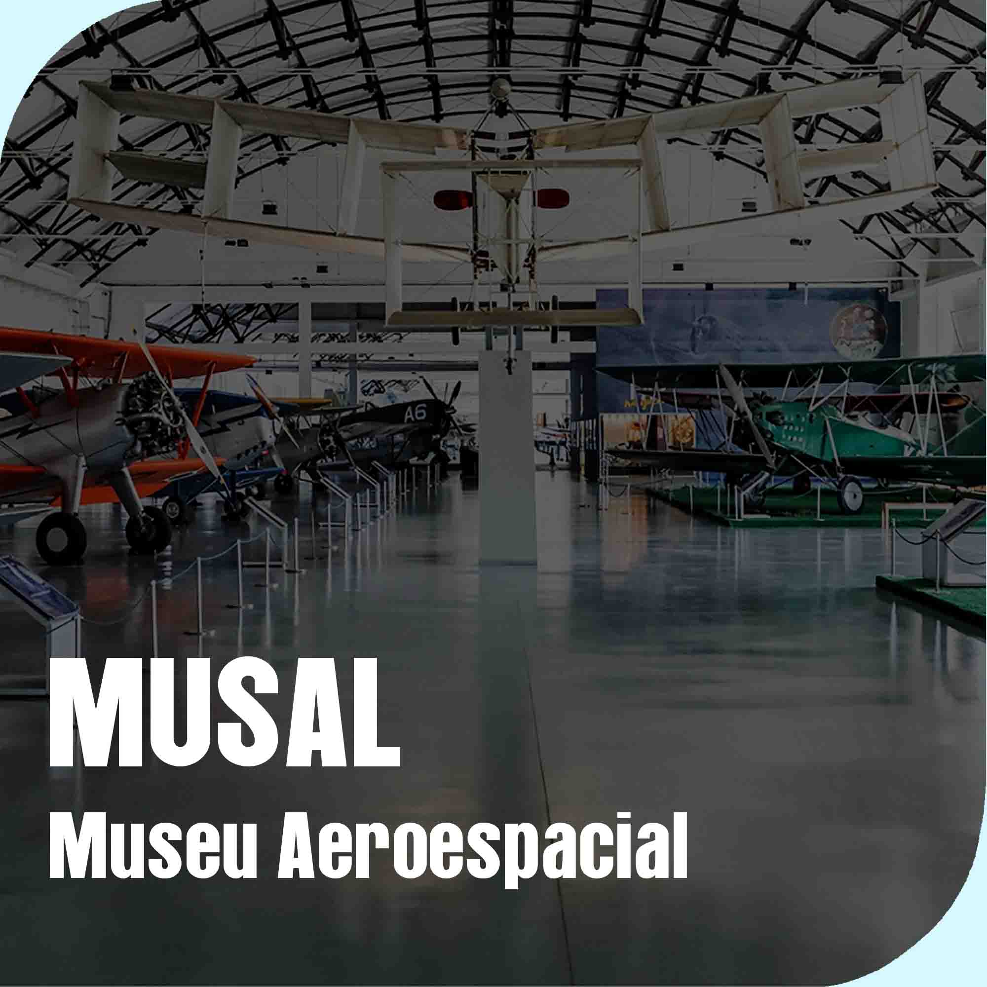 Museu Aeroespacial (MUSAL)