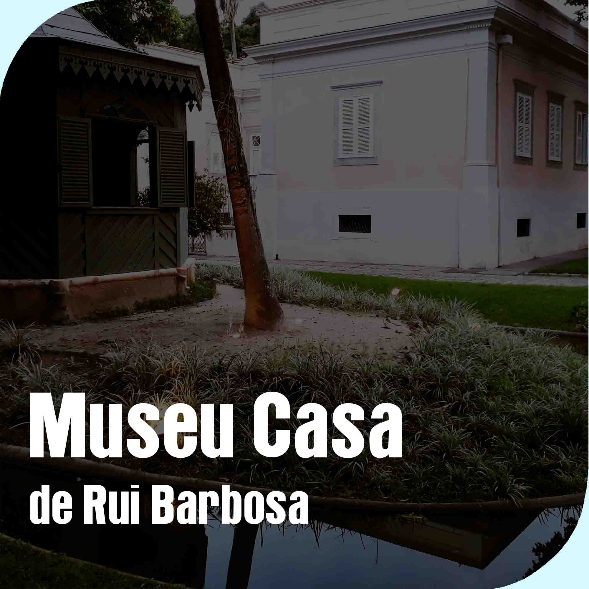 Museu Casa de Rui Barbosa (MCRB)