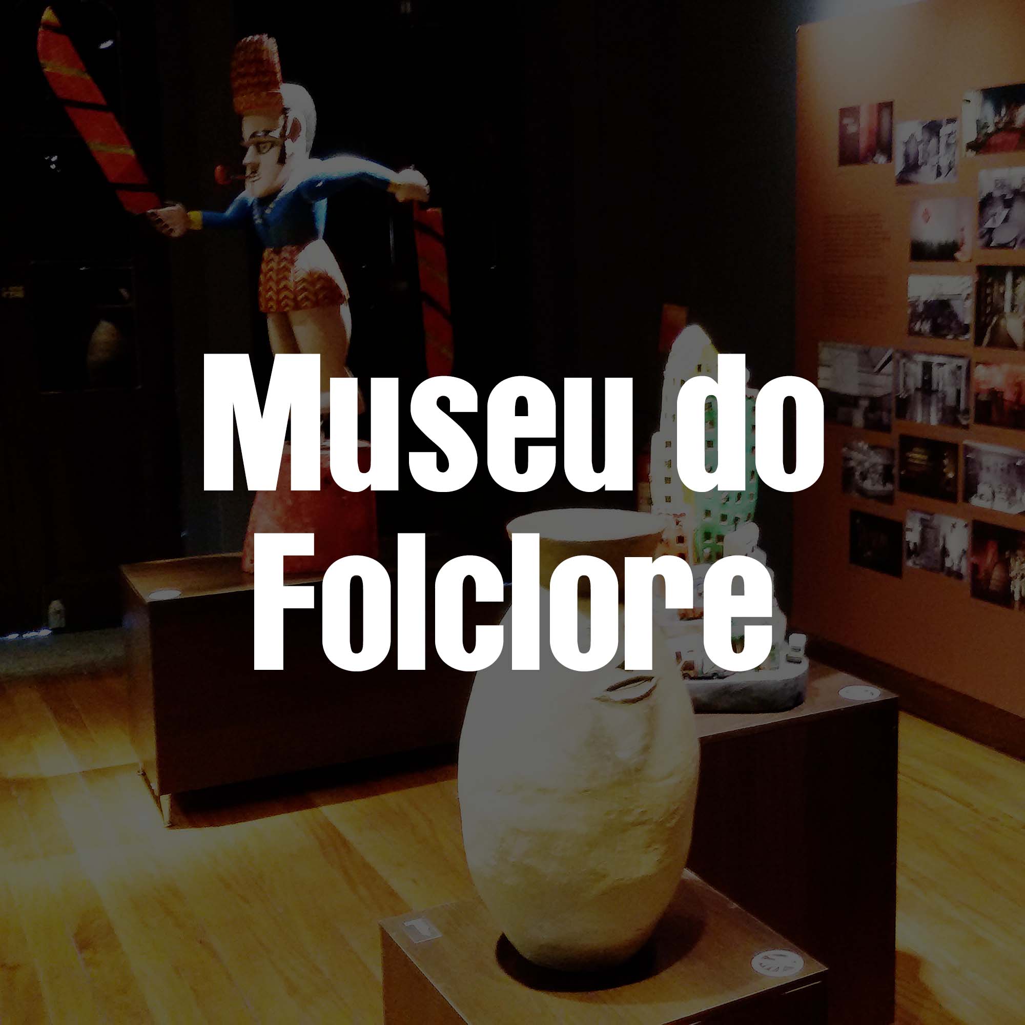 Museu do Folclore Edison Carneiro